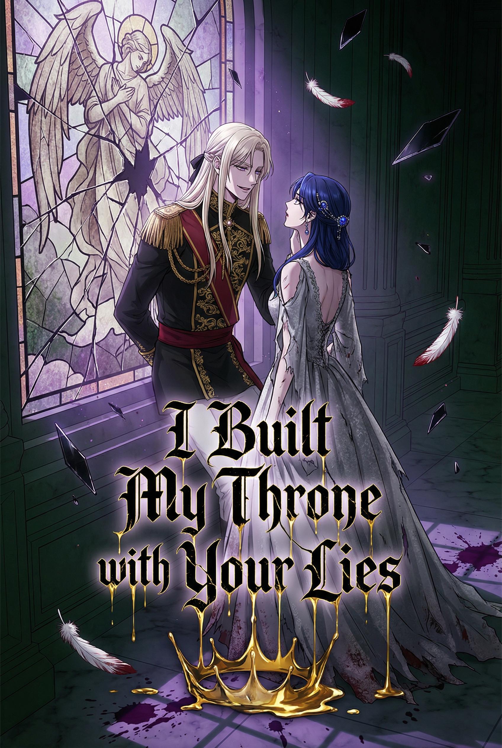 I Built My Throne with Your Lies