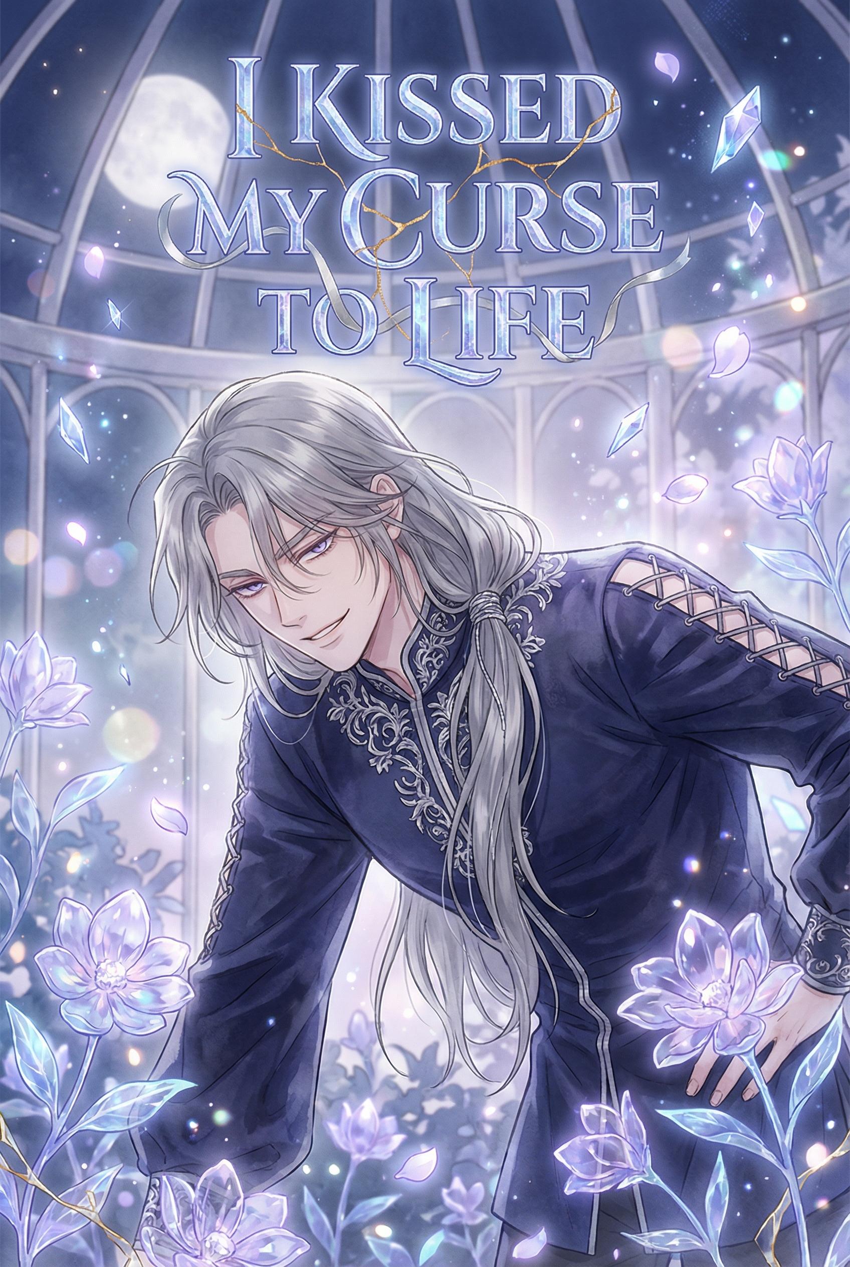 I Kissed My Curse to Life